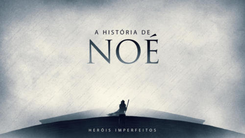 The story of Noah 